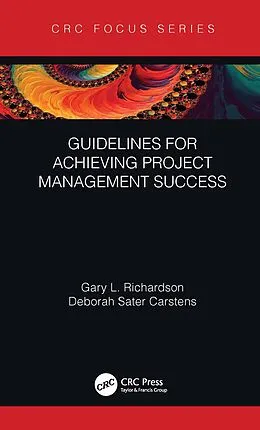 E-Book (pdf) Guidelines for Achieving Project Management Success von Gary L. Richardson, Deborah Sater Carstens