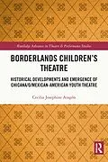 E-Book (pdf) Borderlands Children's Theatre von Cecilia Josephine Aragón
