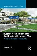 PDF Russian Nationalism and the Russian-Ukrainian War von Taras Kuzio