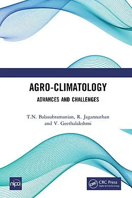 E-Book (pdf) Agro-Climatology von T. N. Balasubramanian, R. Jagannathan, V. Geethalakshmi