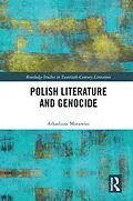 E-Book (epub) Polish Literature and Genocide von Arkadiusz Morawiec