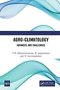 E-Book (epub) Agro-Climatology von T. N. Balasubramanian, R. Jagannathan, V. Geethalakshmi