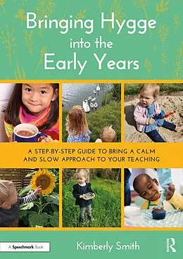 E-Book (epub) Bringing Hygge into the Early Years von Kimberly Smith