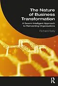 E-Book (epub) The Nature of Business Transformation von Richard Kelly