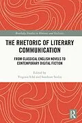 E-Book (epub) The Rhetoric of Literary Communication von 