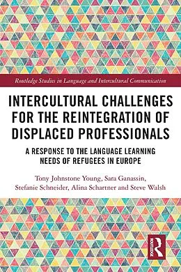 E-Book (epub) Intercultural Challenges for the Reintegration of Displaced Professionals von Tony Johnstone Young, Sara Ganassin, Stefanie Schneider