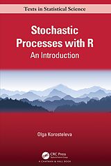 eBook (epub) Stochastic Processes with R de Olga Korosteleva