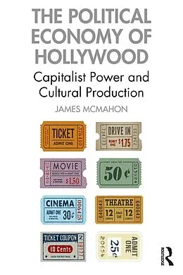E-Book (epub) The Political Economy of Hollywood von James McMahon
