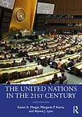 E-Book (pdf) The United Nations in the 21st Century von Karen A. Mingst, Margaret P. Karns, Alynna J. Lyon