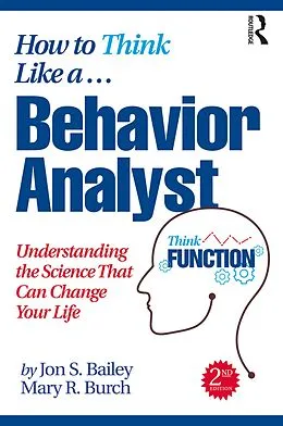 E-Book (pdf) How to Think Like a Behavior Analyst von Jon Bailey, Mary R. Burch