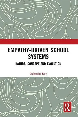 E-Book (pdf) Empathy-Driven School Systems von Debarshi Roy