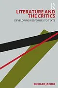 E-Book (epub) Literature and the Critics von Richard Jacobs