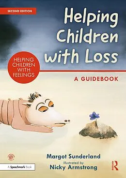 E-Book (pdf) Helping Children with Loss von Margot Sunderland, Nicky Armstrong