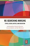 E-Book (pdf) Re-searching Margins von Fida Sanjakdar, Gabrielle Fletcher, Amanda Keddie