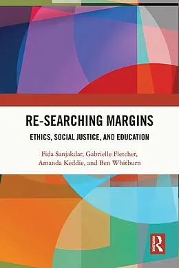 E-Book (pdf) Re-searching Margins von Fida Sanjakdar, Gabrielle Fletcher, Amanda Keddie