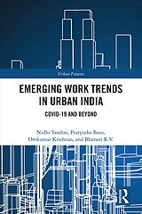 eBook (epub) Emerging Work Trends in Urban India de Nidhi Tandon, Pratyusha Basu, Omkumar Krishnan