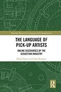E-Book (pdf) The Language of Pick-Up Artists von Daria Dayter, Sofia Rüdiger