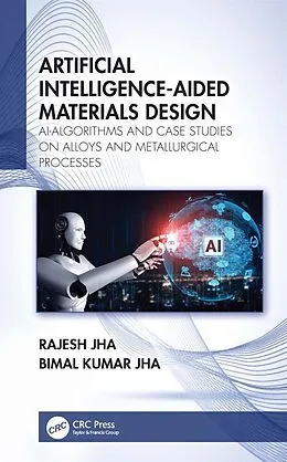 E-Book (epub) Artificial Intelligence-Aided Materials Design von Rajesh Jha, Bimal Kumar Jha