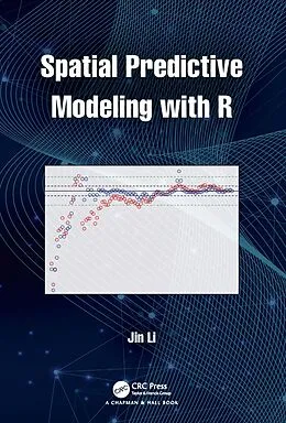 E-Book (epub) Spatial Predictive Modeling with R von Jin Li