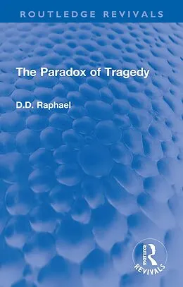 ePUB The Paradox of Tragedy von D. D. Raphael