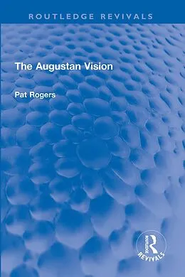 E-Book (pdf) The Augustan Vision von Pat Rogers