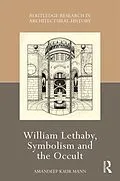 E-Book (pdf) William Lethaby, Symbolism and the Occult von Amandeep Kaur Mann