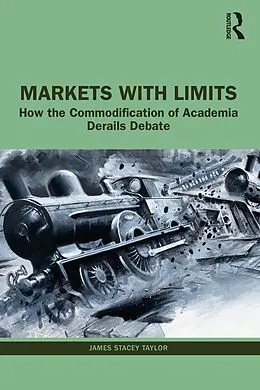 E-Book (epub) Markets with Limits von James Stacey Taylor