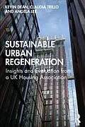 E-Book (epub) Sustainable Urban Regeneration von Kevin Dean, Claudia Trillo, Angela Lee