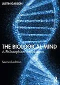E-Book (pdf) The Biological Mind von Justin Garson