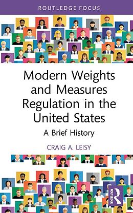 eBook (pdf) Modern Weights and Measures Regulation in the United States de Craig A. Leisy