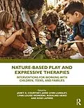 E-Book (pdf) Nature-Based Play and Expressive Therapies von 