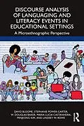 E-Book (epub) Discourse Analysis of Languaging and Literacy Events in Educational Settings von David Bloome, Stephanie Power-Carter, W. Douglas Baker