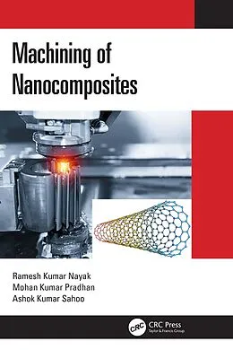 E-Book (pdf) Machining of Nanocomposites von Ramesh Kumar Nayak, Mohan Kumar Pradhan, Ashok Kumar Sahoo