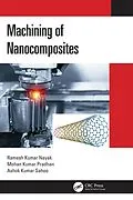 E-Book (epub) Machining of Nanocomposites von Ramesh Kumar Nayak, Mohan Kumar Pradhan, Ashok Kumar Sahoo
