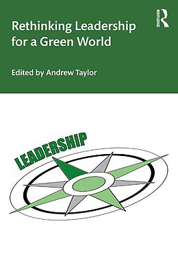 eBook (epub) Rethinking Leadership for a Green World de 