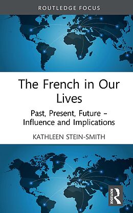 eBook (epub) The French in Our Lives de Kathleen Stein-Smith