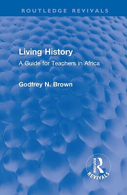 eBook (epub) Living History de Godfrey N. Brown