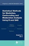 E-Book (epub) Statistical Methods for Mediation, Confounding and Moderation Analysis Using R and SAS von Qingzhao Yu, Bin Li