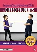 E-Book (pdf) Engaging Social-Emotional Skits for Gifted Students von Laurie Stolmack Eaton
