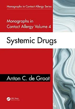 E-Book (epub) Monographs in Contact Allergy, Volume 4 von Anton C. De Groot