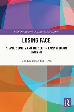 E-Book (pdf) Losing Face von Ilana Krausman Ben-Amos
