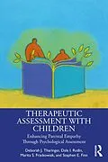 E-Book (epub) Therapeutic Assessment with Children von Deborah J. Tharinger, Dale I. Rudin, Marita Frackowiak