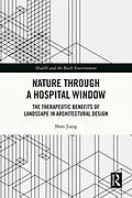 E-Book (epub) Nature through a Hospital Window von Shan Jiang