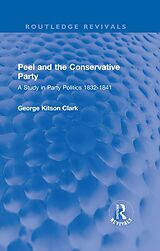 eBook (pdf) Peel and the Conservative Party de George Kitson Clark