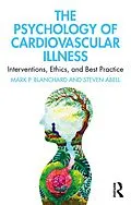 E-Book (pdf) The Psychology of Cardiovascular Illness von Mark P. Blanchard, Steven Abell