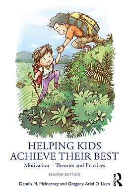 E-Book (epub) Helping Kids Achieve Their Best von Dennis M. McInerney, Gregory Arief D. Liem