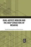 PDF Dual-Aspect Monism and the Deep Structure of Meaning von Harald Atmanspacher, Dean Rickles