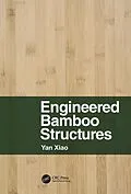 E-Book (epub) Engineered Bamboo Structures von Yan Xiao
