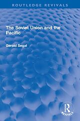 eBook (epub) The Soviet Union and the Pacific de Gerald Segal