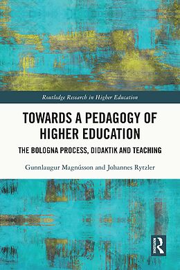 eBook (pdf) Towards a Pedagogy of Higher Education de Gunnlaugur Magnússon, Johannes Rytzler